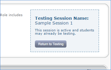 Screenshot of Return to Testing button on Manage Test Sessions page